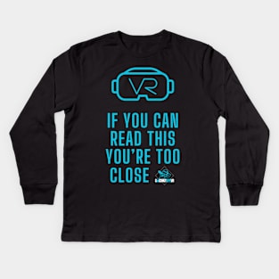 IF YOU CAN READ THIS VR Kids Long Sleeve T-Shirt